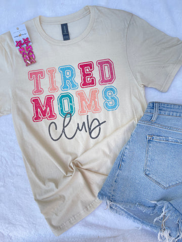 Tired Moms Club Gildan Tee