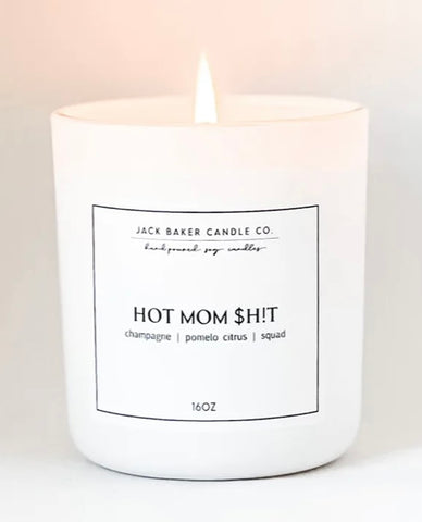 Hot Mom $h!t Candle by Jack Baker Candle Co